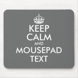 Make your own funny gray keep calm mouse pad muismat