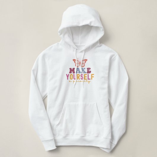 "Make Yourself a Priority" Retro Butterfly Quote Hoodie (Design voorkant)