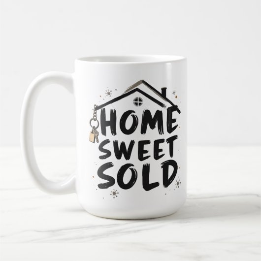 Makelaar Home Sweet Verkocht Makelaar Makelaar Koffiemok (Links)