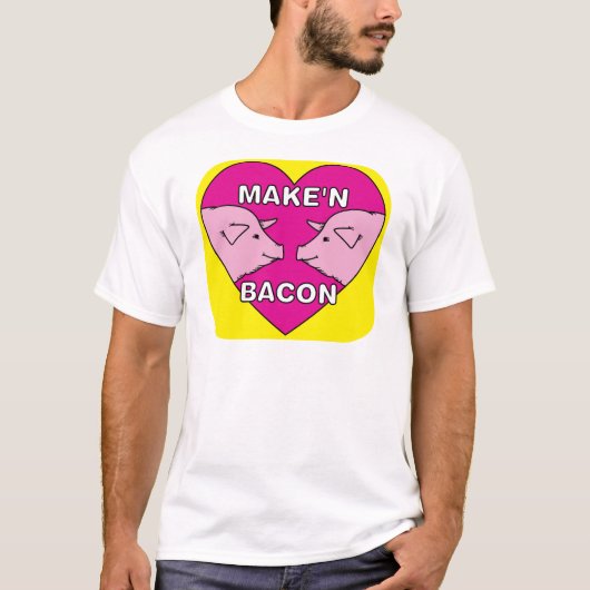 Make'n Bacon T-shirt (Voorkant)