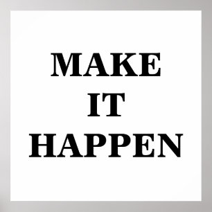 Maker it Happen Minimalistische Poster