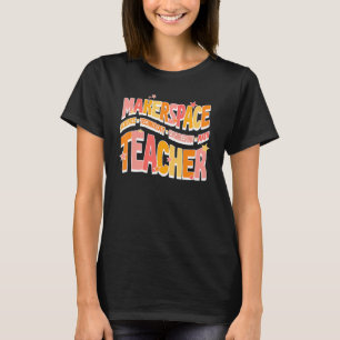 Makerspace Science Technology Engineering Wiskunde T-shirt