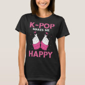 Makes Me Happy K Pop Muziek Hoofdtelefoon Koreaans T-shirt (Voorkant)