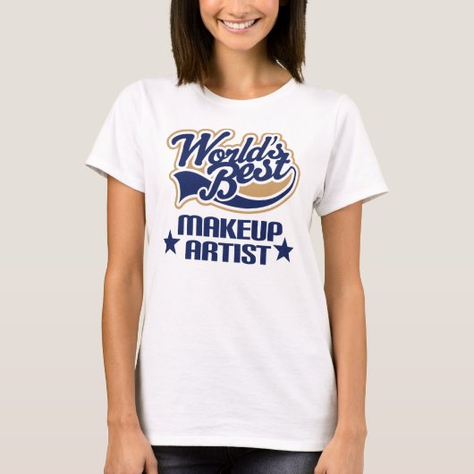 Makeup Artist Gift (Beste werelden) T-shirt (Voorkant)