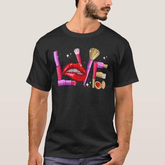 Makeup Artist Love Cosmetician Mode T-shirt (Voorkant)