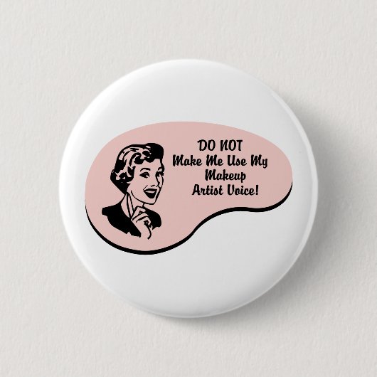 Makeup Artist Voice Ronde Button 5,7 Cm (Voorkant)