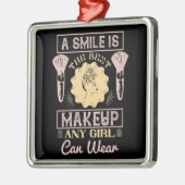 Makeup - een glimlach is de beste make-up metalen ornament (Links)