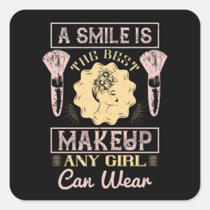 Makeup - een glimlach is de beste make-up vierkante sticker