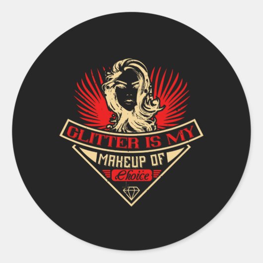 Makeup - Glitter is mijn keuzekeuze Ronde Sticker (Voorkant)