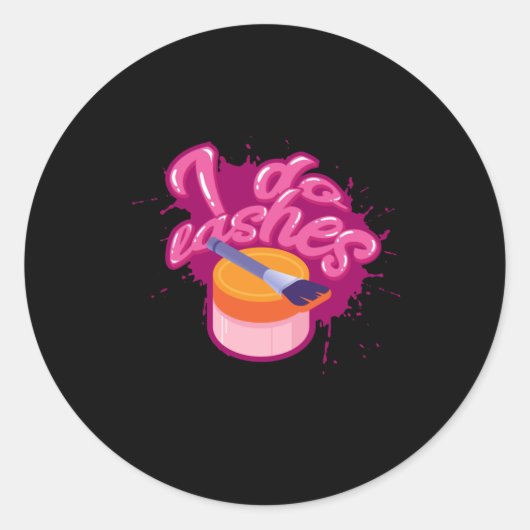 Makeup - ik doe een knoeiboel - voor schoonmakers ronde sticker (Voorkant)