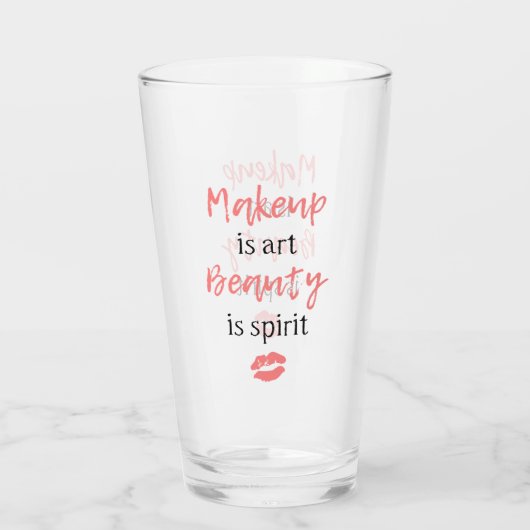 Makeup is kunst Beauty is geest Glas (Achterkant)