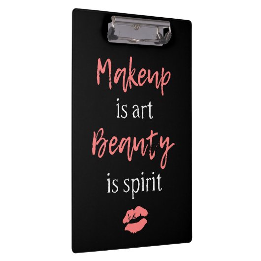 Makeup is kunst Beauty is geest Klembord (Rechts)