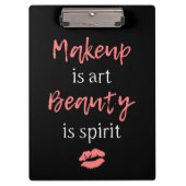 Makeup is kunst Beauty is geest Klembord (Voorkant)