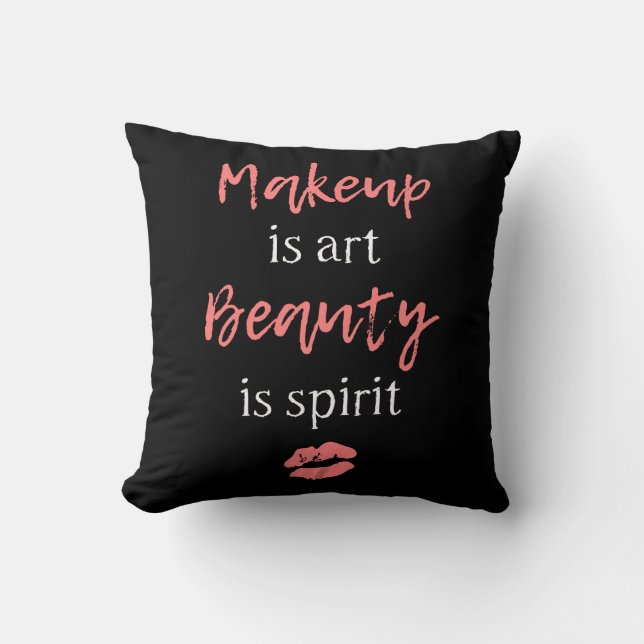 Makeup is kunst Beauty is geest Kussen (Voorkant)