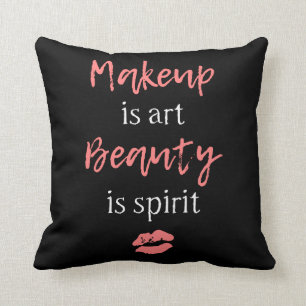 Makeup is kunst Beauty is geest Kussen