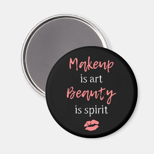 Makeup is kunst Beauty is geest Magneet (Voorkant / Achterkant)