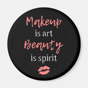 Makeup is kunst Beauty is geest Magneet