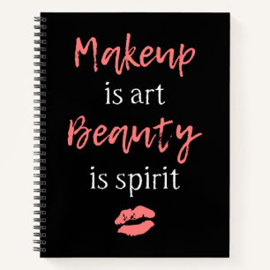 Makeup is kunst Beauty is geest Notitieboek
