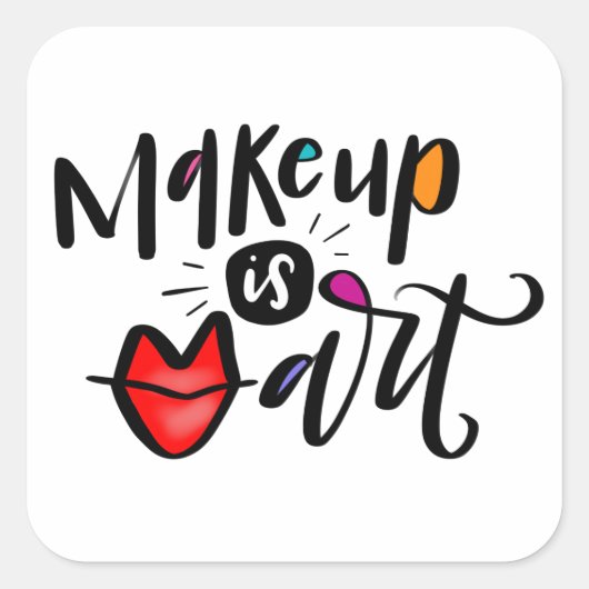 Makeup is kunst vierkante sticker (Voorkant)