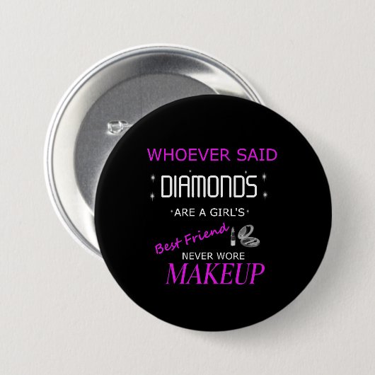 Makeup is mijn beste vriend Button (Voorkant /achterkant)