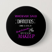 Makeup is mijn beste vriend Button (Voorkant)