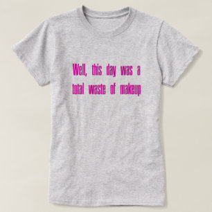 Makeup T-shirt