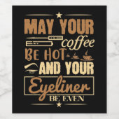 Makeup - warme koffie en zelfs eyeliner wijn etiket (Enkel label)