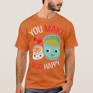 Maki Miso Happy I Japan Maki Chef Food Japans T-shirt