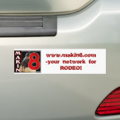 Makin'8 Rodeo Network Bumpersticker (Op auto)