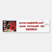 Makin'8 Rodeo Network Bumpersticker (Voorkant)