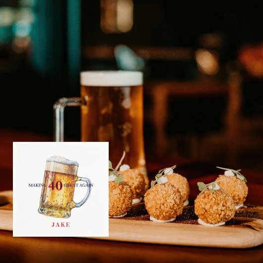 Making 40 Great Again Beer Birthday Party Servet