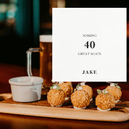 Making 40 Great Again Black Text Birthday Party Servet