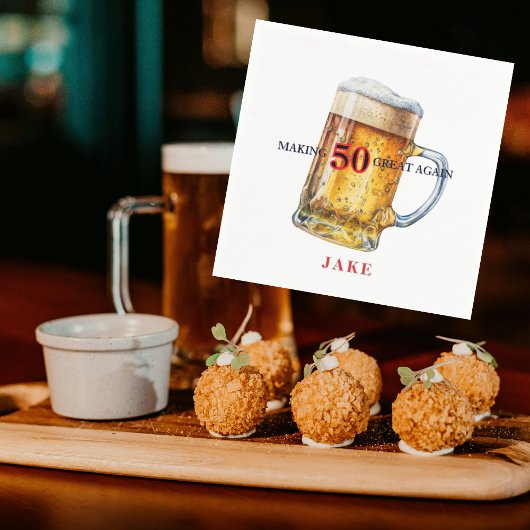 Making 50 Great Again Beer Birthday Party Servet