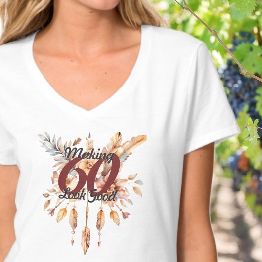 Making 60 Kijk Goed 60e Verjaardag Rustiek Boho T-shirt
