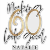 Making 60 kijken goed 60e verjaardag typografie go sticker (Voorkant)