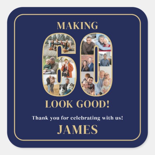 Making 60 Look Good Photo Birthday Vierkante Sticker (Voorkant)
