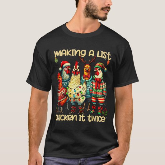 Making A List Chicken It Twice Funny Mama Chicken  T-shirt (Voorkant)