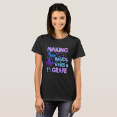 Making Magical Waves In 1st Grade Mermaid Teacher  T-shirt (Voorkant volledig)