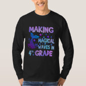 Making Magical Waves In 4th Grade Mermaid Teacher T-shirt (Voorkant)