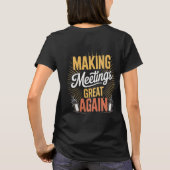 Making Meetings Great Again Design National Boss T-shirt (Achterkant)