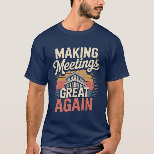Making Meetings Great Again Illustratie Ontwerp  T-shirt (Voorkant)