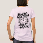 Making Meetings Great Again Nationale Bazen Dag T-shirt (Achterkant)
