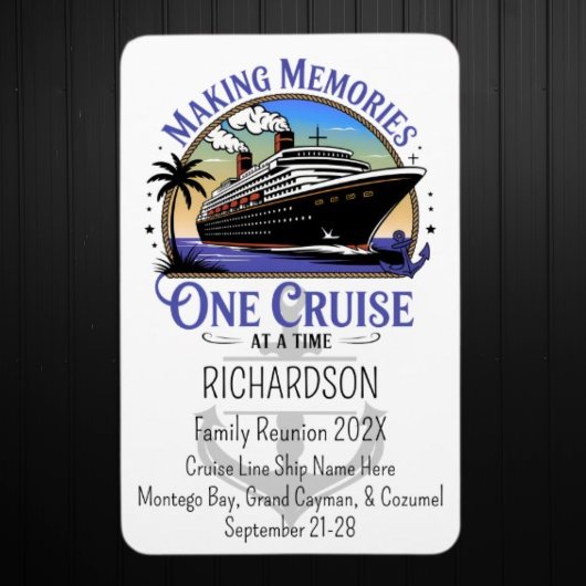 Making Memories One Cruise at a Time Cruise Door Magneet