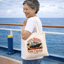 Making Memories One Cruise at a Time Tote Bag