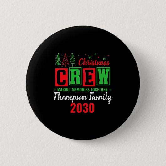 Making Memories Together Ized Christmas Crew  Ronde Button 5,7 Cm (Voorkant)