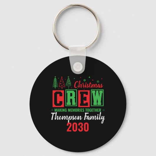 Making Memories Together Ized Christmas Crew T Shi Sleutelhanger (Voorkant)