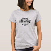 Making Miracles Look Routine NP Nurse T-Shirt (Voorkant)