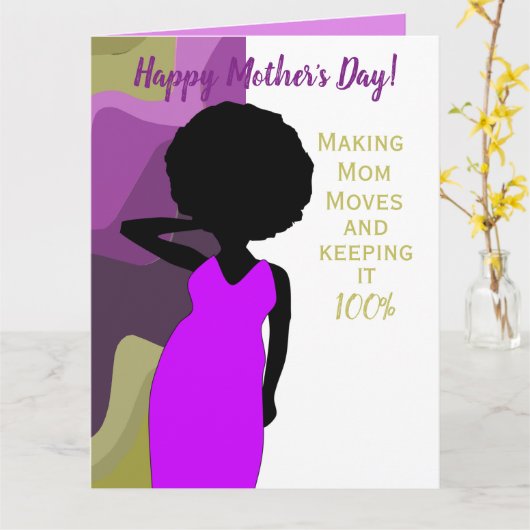 Making Mom Moves Afro-Amerikaanse Moederdag Kaart (Gele Bloem)