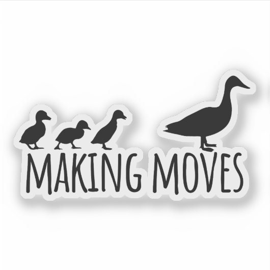 Making Moves Mama Duck and Ducklings Motivational Sticker (Voorkant)