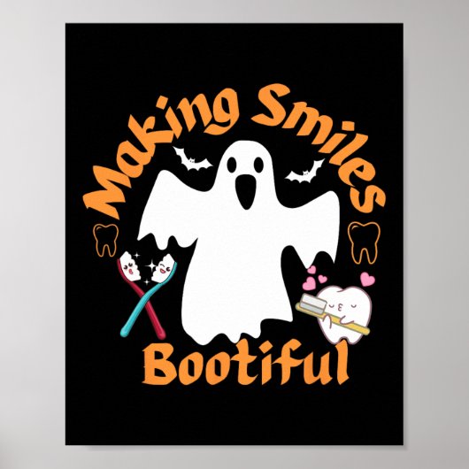 Making Smiles Bootiful Grappige Geest Tandarts Hal Poster (Voorkant)